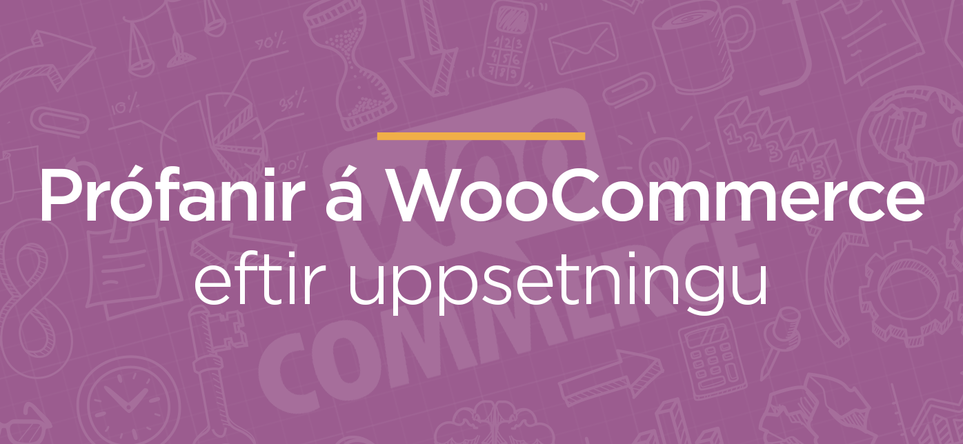 Prófanir á WooCommerce